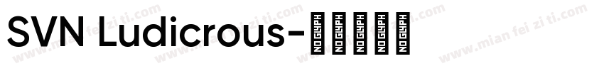 SVN Ludicrous字体转换
